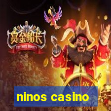 ninos casino